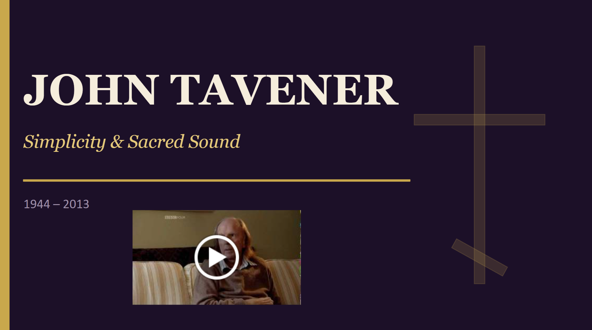 john tavener presentation